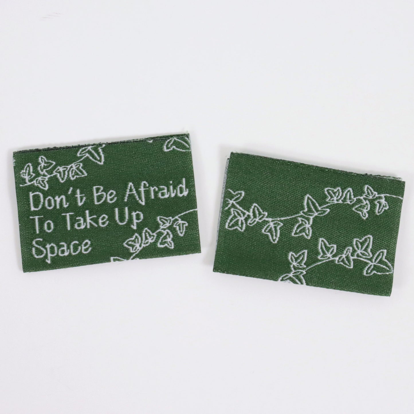 Don't Be Afraid To Take Up Space | Pack of 5