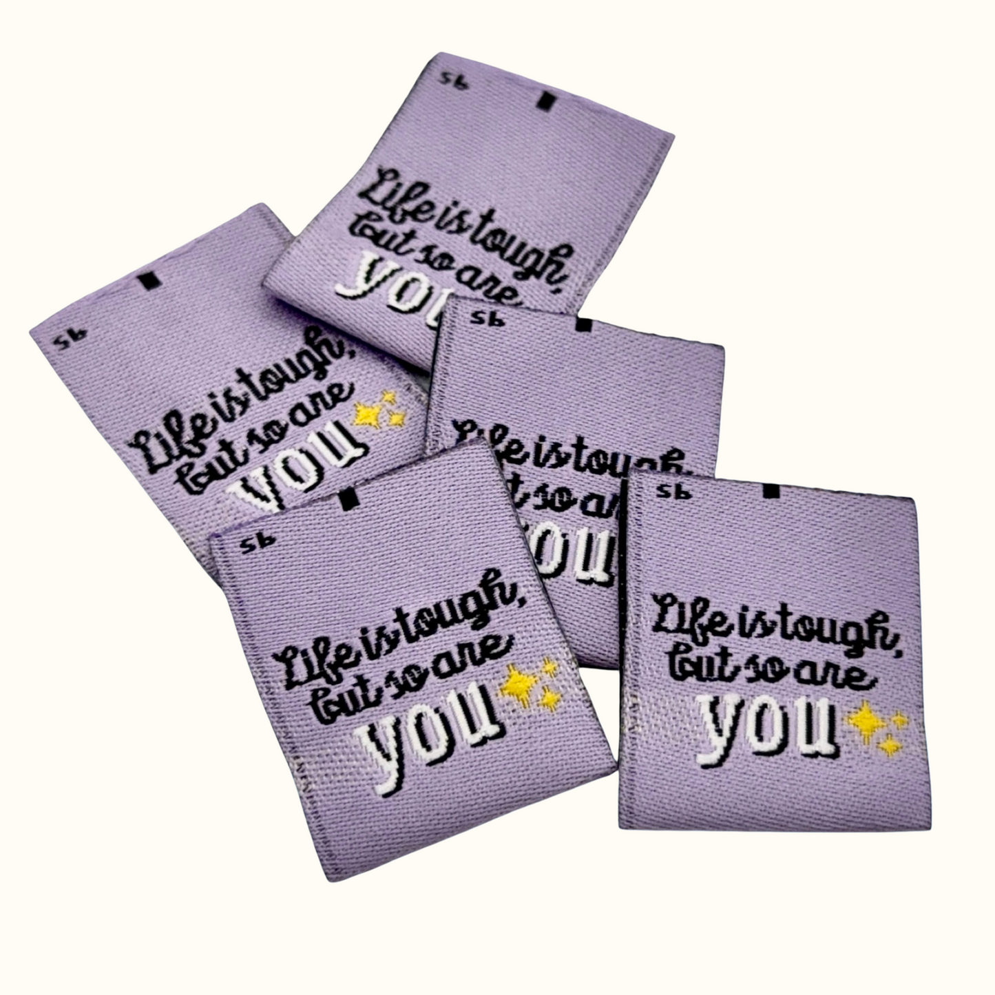 Life is Tough, but so are you! | Pack of 5